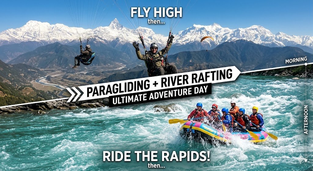 Paragliding + Rafting